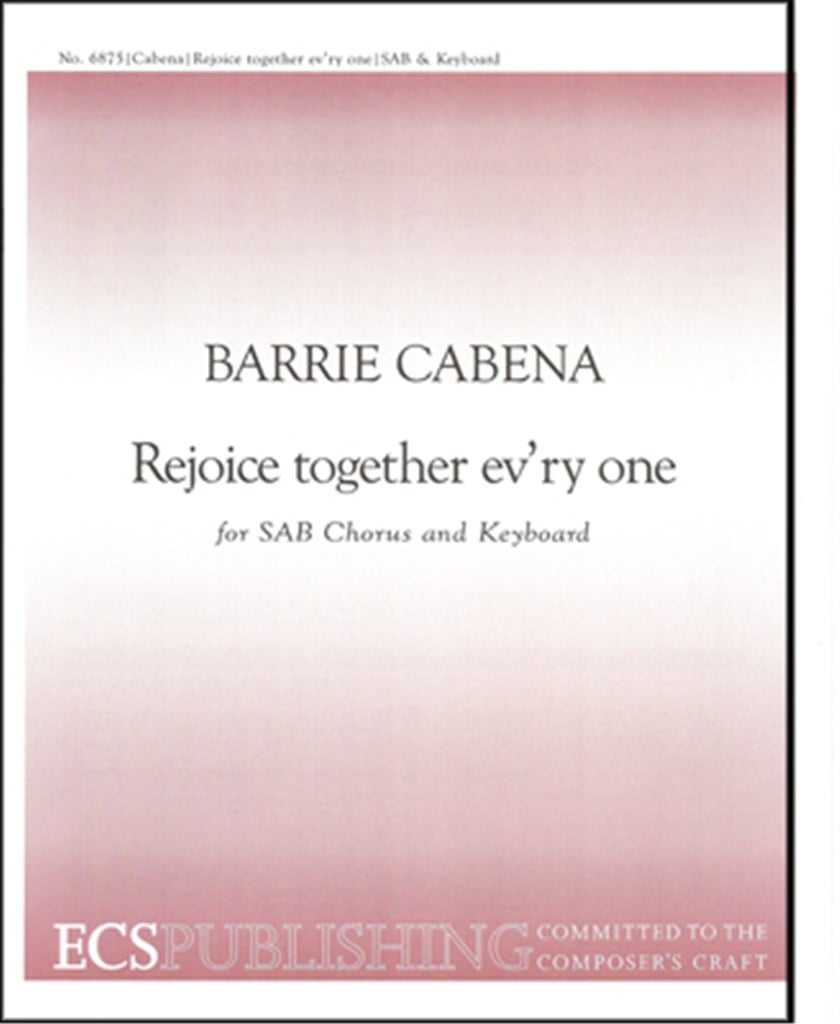 Rejoice Together Ev'ry One